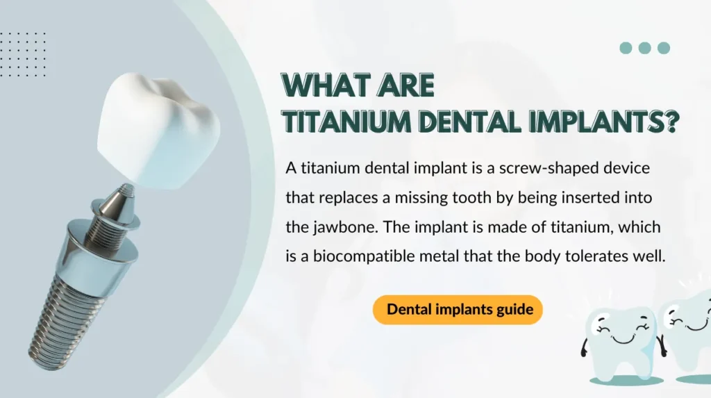 What are Titanium Dental Implants